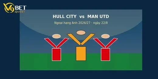 Soi kèo Hull City vs Man United ngày 22/8